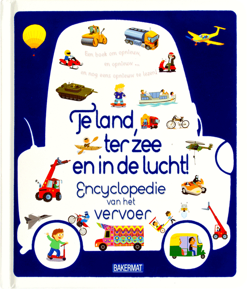 Te land, ter zee en in de lucht!