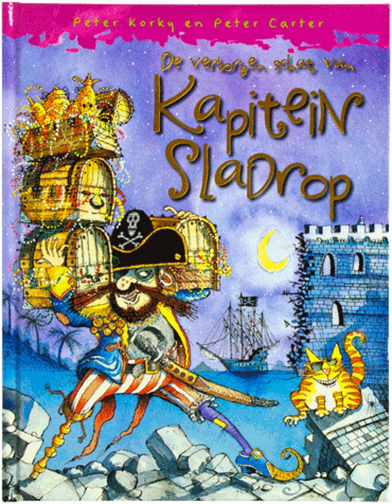 Kapitein Sladrop De verborgen schat van kapitein sladrop