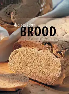 Da's pas koken Brood