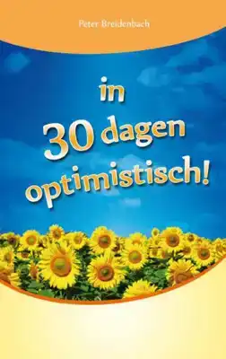 In 30 dagen optimistisch!
