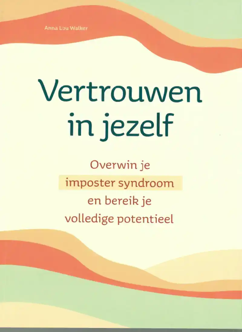 Vertrouwen in jezelf