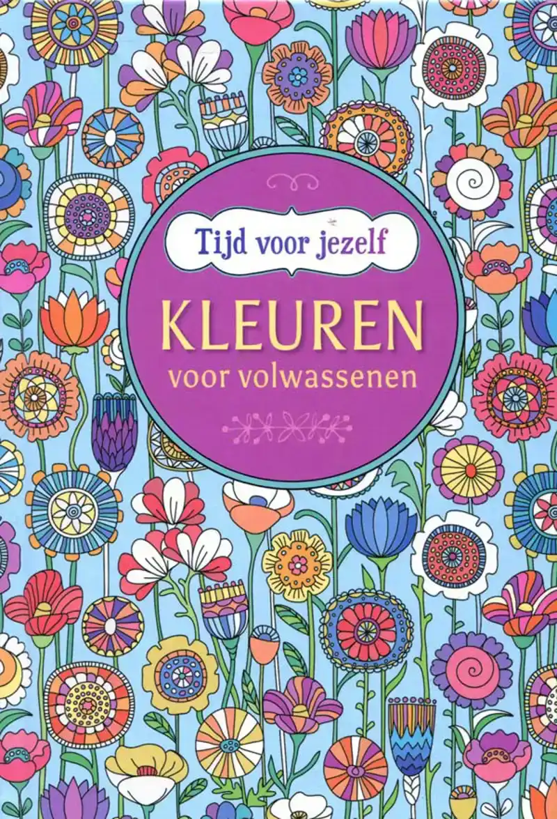 Tijd voor jezelf - Kleuren voor volwassenen