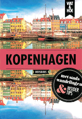 Wat & Hoe reisgids - Kopenhagen