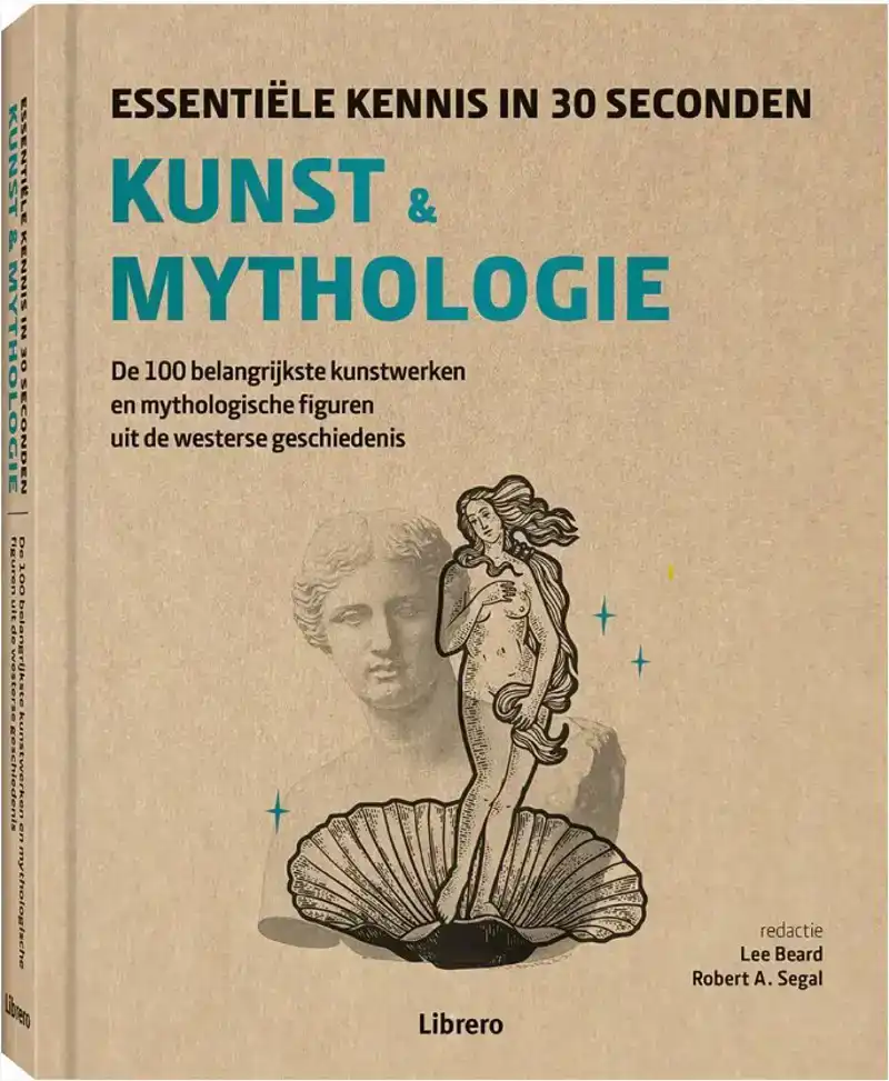 Kunsts & Mythologie - Essentiele kennis in 30 seconden