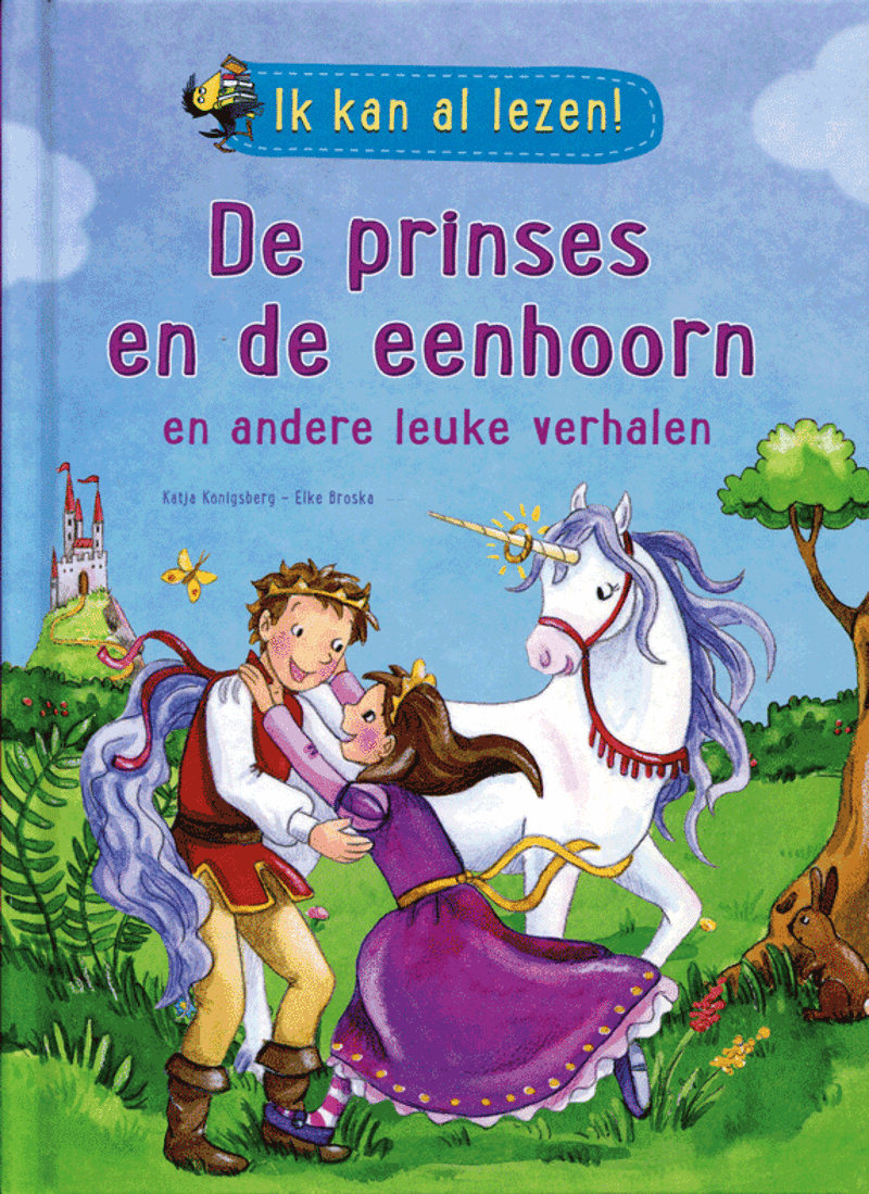 Ik kan al lezen! De prinses en de eenhoorn en andere leuke verhalen