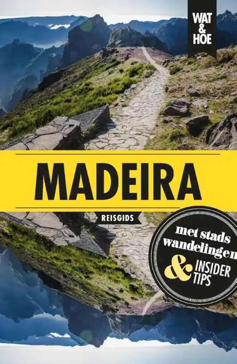 Wat & Hoe reisgids - Madeira