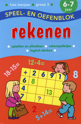 Speel en Oefenblok 6 tot 7 Jaar Rekenen