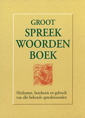 Groot Spreekwoordenboek
