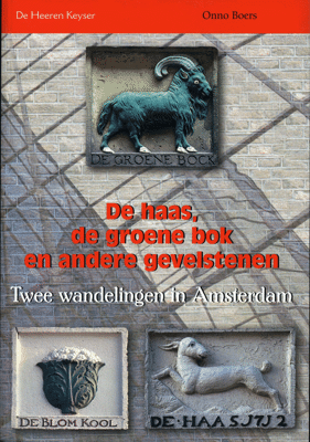 De Haas, De Groene Bok En Andere Gevelstenen