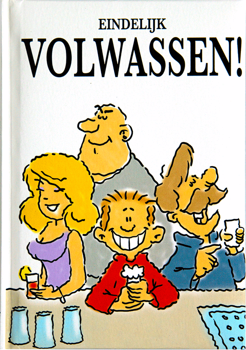 Eindelijk volwassen!