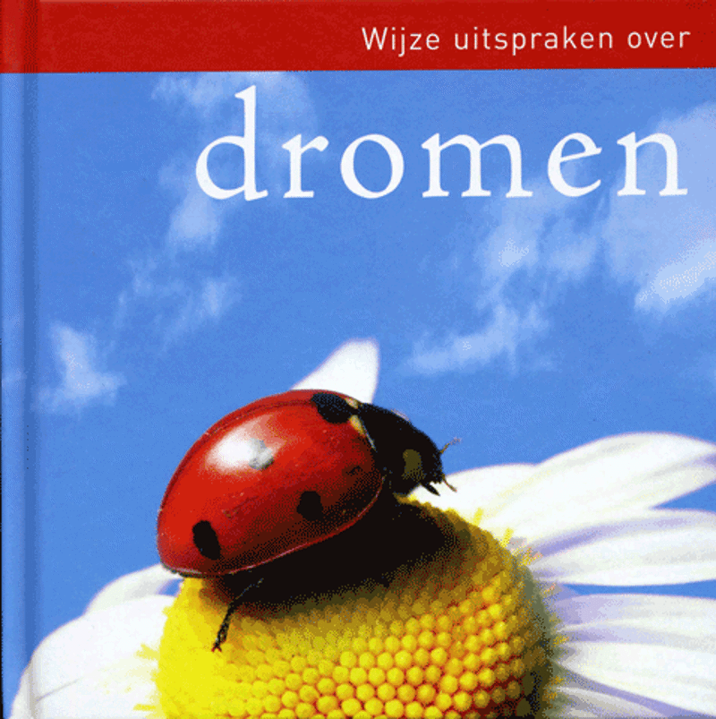 Wijze Uitspraken over Dromen