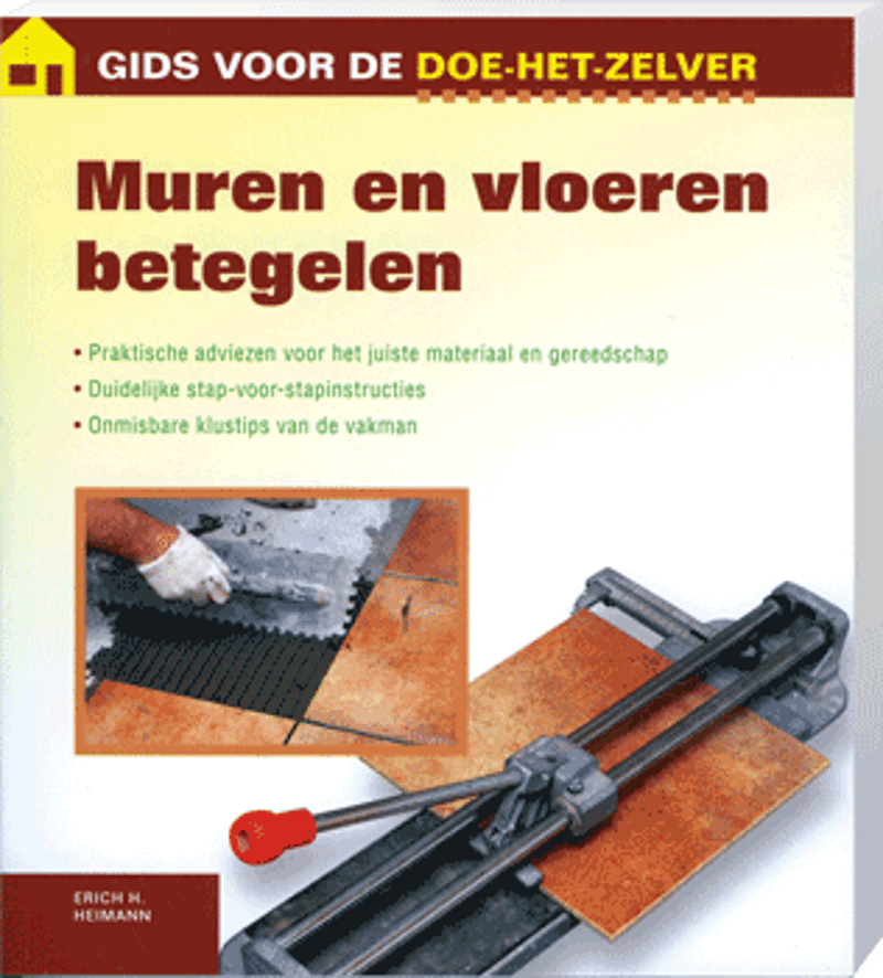 Gids doe het zelf Muren en vloeren betegelen