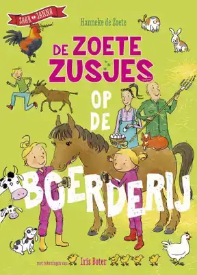 De Zoete Zusjes op de boerderij