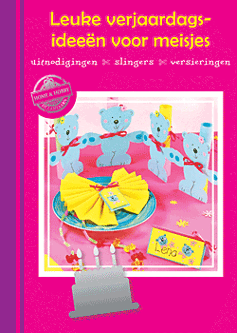 Home & Hobby Leuke verjaardagsideeen voor Meisjes