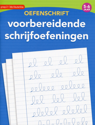 Mijn Oefenschrift Voorbereidende Schrijfoefeningen 5 tot 6 jaar