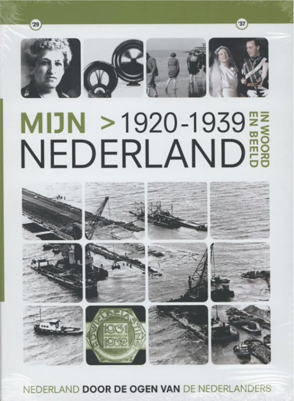 Mijn Nederland (incl 2 dvd's) In Woord en Beeld - 1920-1939