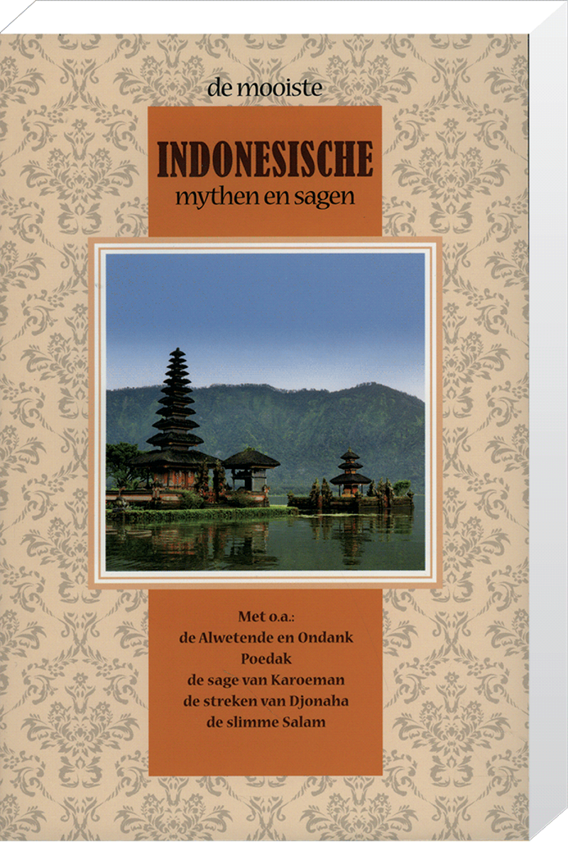 De mooiste Indonesische Mythen en Sagen