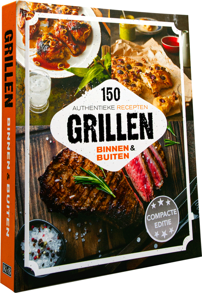 Grillen binnen & buiten 150 authentieke recepten