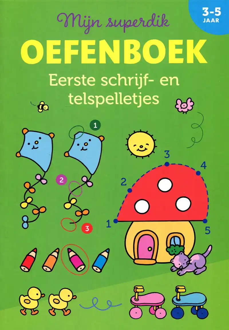 Mijn superdik oefenboek 3 tot 5 jaar