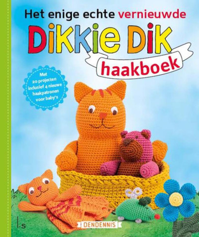 Dikkie Dik haakboek: Den Dennis
