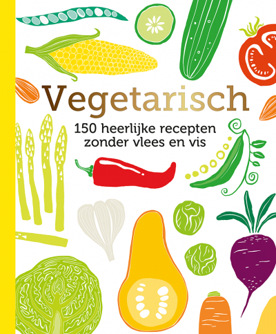 Vegetarisch 150 heerlijke recepten zonder vlees en vis