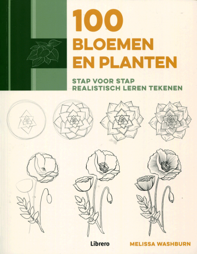 Nieuw 100 bloemen en planten - Boeken - Tekenen - Creatieve hobby TS-18