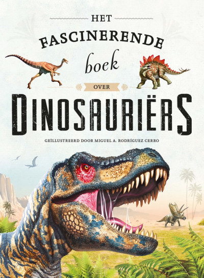 Het fascinerende boek over Dinosauriers