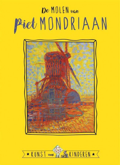 Piet Mondriaan, De molen van Mondriaan