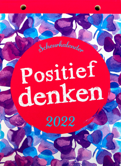 Scheurkalender 2022 : 365 dagen positief