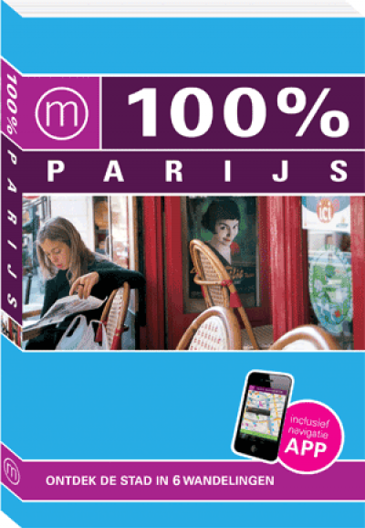 100% Parijs + app (Nieuwe editie)