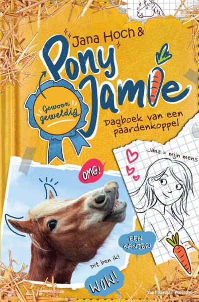 Pony Jamie - Gewoon geweldig! Dagboek van een paardenkoppel