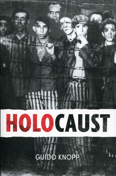 Holocaust - Guido Knopp