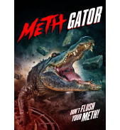 Attack Of The Meth-Gator - DVD