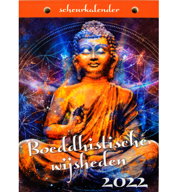 Scheurkalender 2022: Boeddistische wijsheden.