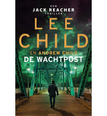Lee Child: De wachtpost